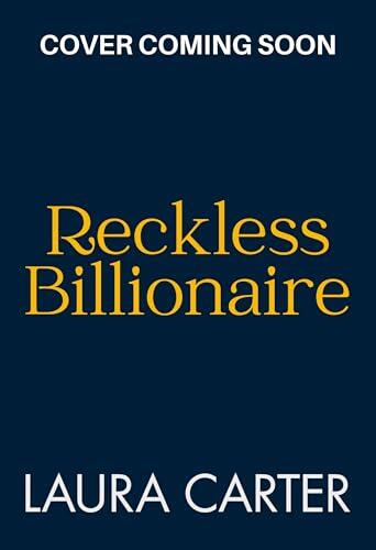 Reckless Billionaire