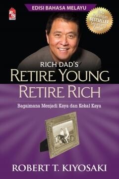 Retire Young Retire Rich - Edisi Bahasa Melayu