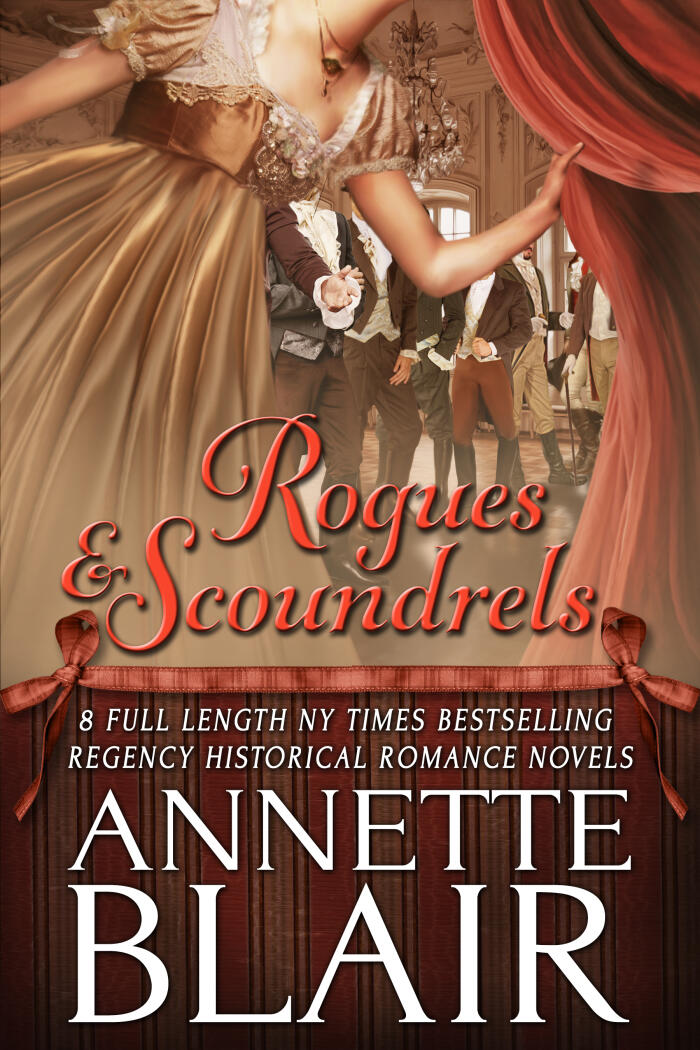 Rogues and Scoundrels: Eight Full Length Historical Romance Novels