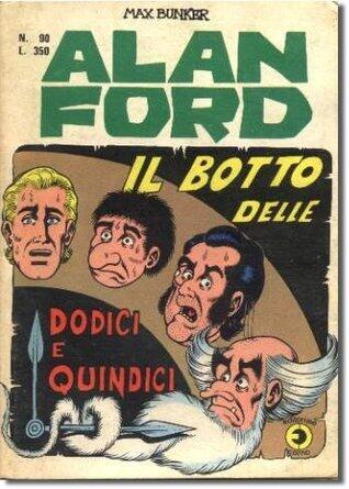 Alan Ford n. 90: Il botto delle dodici e quindici