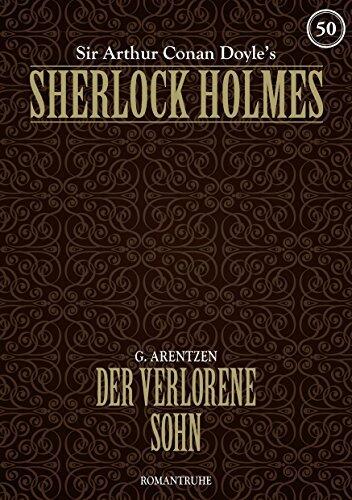 SHERLOCK HOLMES 50: Der verlorene Sohn