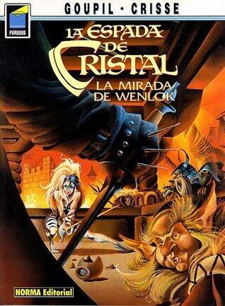 La espada de cristal: La mirada de Wenlok