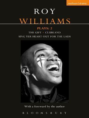 Plays 2: The Gift / Clubland / Sing Yer Heart Out for the Lads