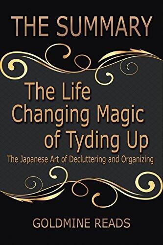The Life-Changing Magic of Tidying Up: A Guide to Decluttering and Organizing