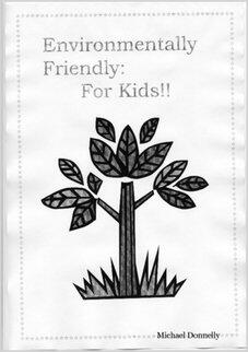 Environmentally Friendly: For Kids!!