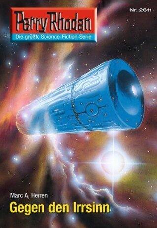 Perry Rhodan 2611: Gegen den Irrsinn: Zyklus "Neuroversum"