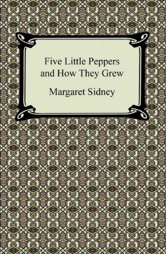 Five Little Peppers and How They Grew (with Biographical Introduction)