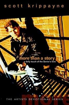 More Than a Story: A Daily Touch of the Savior's Love