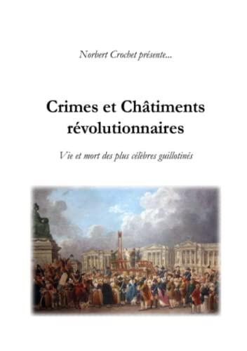 Crimes et Châtiments révolutionnaires