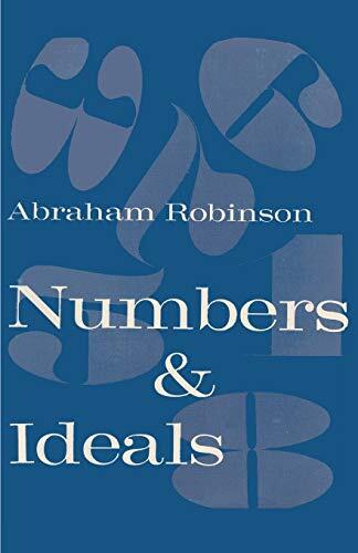 Numbers & Ideals: An Introduction to Some Basic Concepts of Algebra and Number Theory