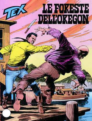 Tex n. 513: Le foreste dell'Oregon
