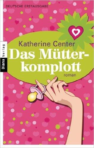 Das Mütter-Komplott