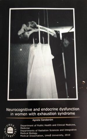 Neurocognitive and endocrine dysfunction in women with exhaustion syndrome