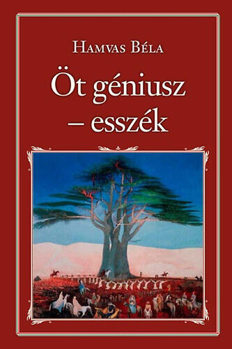 Öt géniusz - esszék