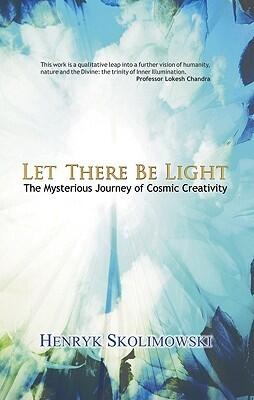 LET THERE BE LIGHT