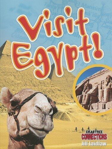 Visit Egypt! (Crabtree Connections)