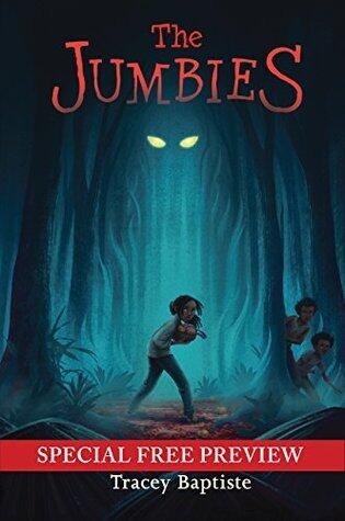 The Jumbies: Free Preview - The First 9 Chapters plus Bonus Material