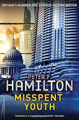 Misspent Youth by Hamilton, Peter F.(July 4, 2003) Paperback