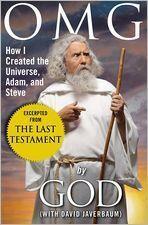 OMG: How I created the Universe, Adam, and Steve