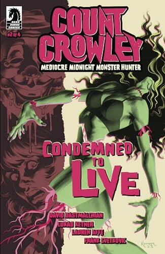 Count Crowley: Mediocre Midnight Monster Hunter (2)