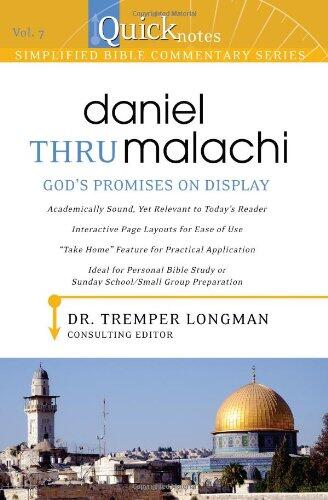 Quicknotes Simplified Bible Commentary (Vol. 7): Daniel Through Malachi