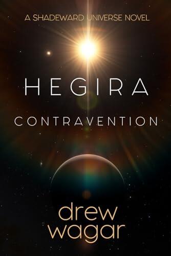 Hegira: Contravention (Book 1)