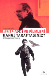 Ken Loach ve Filmleri - Hangi Taraftasınız?