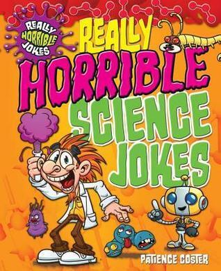 Really Horrible Science Jokes