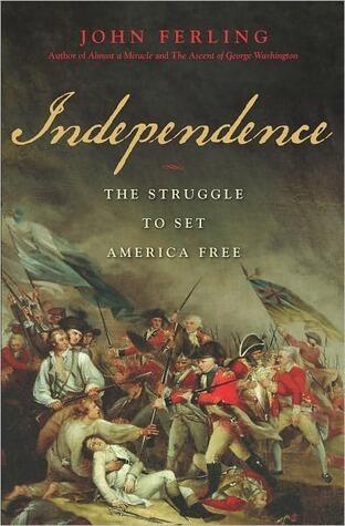 Independence: The Struggle to Set America Free