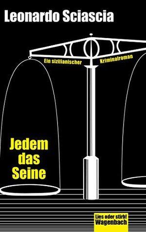 Jedem das Seine