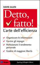 Detto, fatto! L'arte dell'efficienza