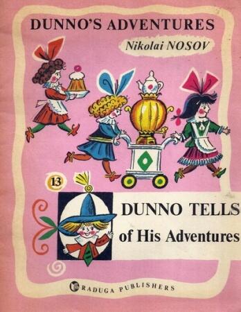 Dunno Tells of His Adventures