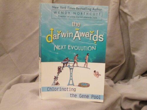 The Darwin Awards Next Evolution: Chlorinating the Gene Pool