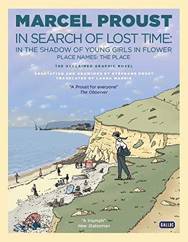 In Search of Lost Time: In the Shadow of Young Girls in Flower: Graphic Novel