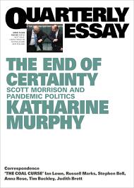 The End of Certainty: Scott Morrison and Pandemic Politics