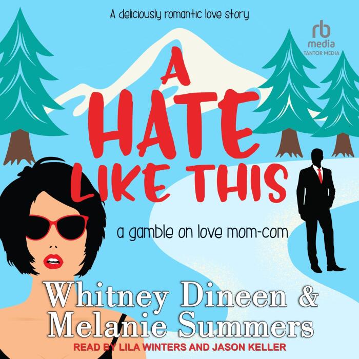 A Hate Like This: A Gamble on Love Mom Com, Book 2