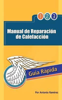 Manual de Reparacion de Calefaccion: Guía Rápida