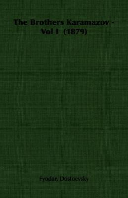 The Brothers Karamazov (Volume I)