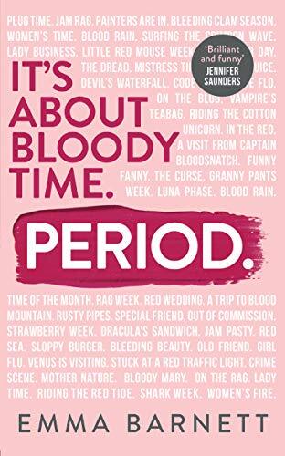 Period: It's About Bloody Time