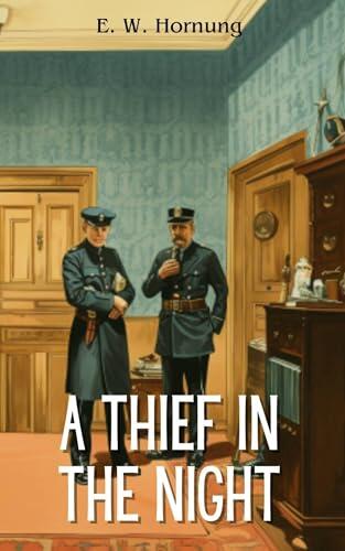 A Thief in the Night: Classic Anti-Hero Crime Adventure Fiction