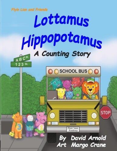 Lottamus Hippopotamus: A Counting Story