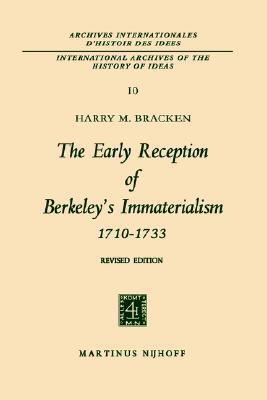 The Early Reception of Berkeley's Immaterialism 1710-1733