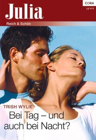 Bei Tag - und auch bei Nacht? (Julia 17)