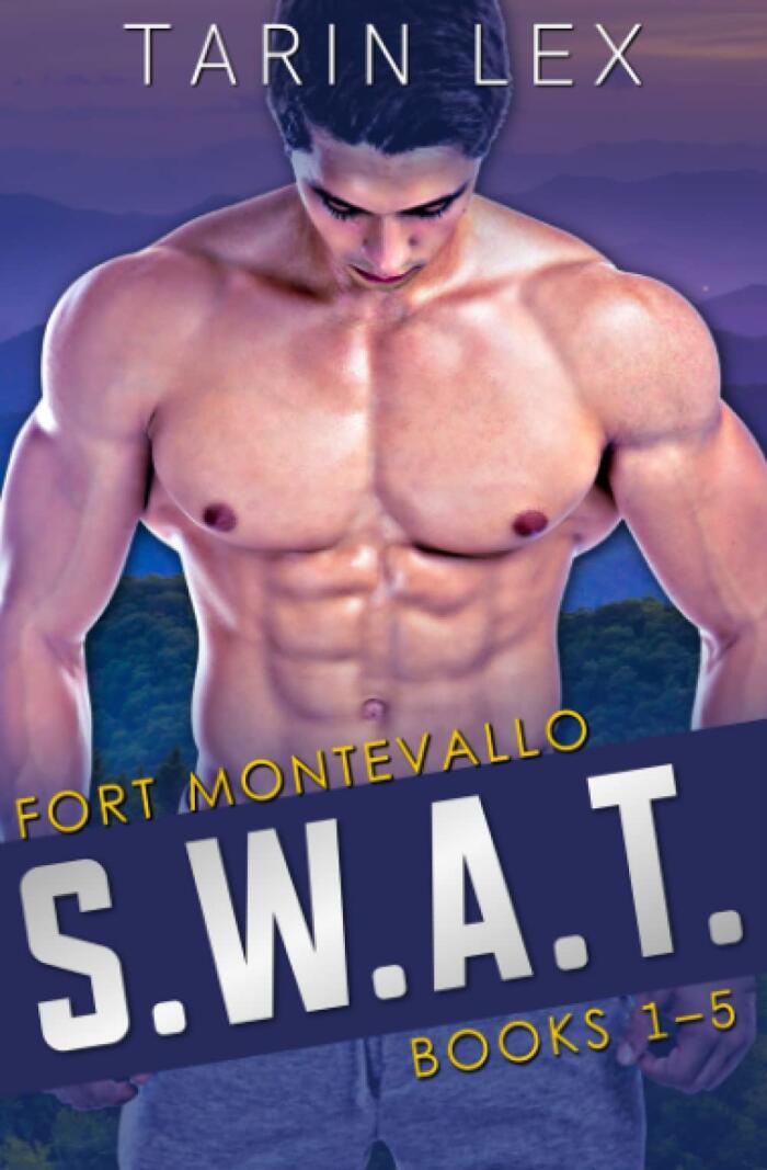 Fort Montevallo S.W.A.T. Books 1-5