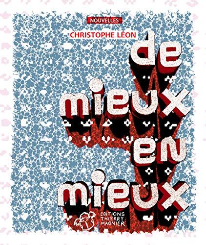 De mieux en mieux