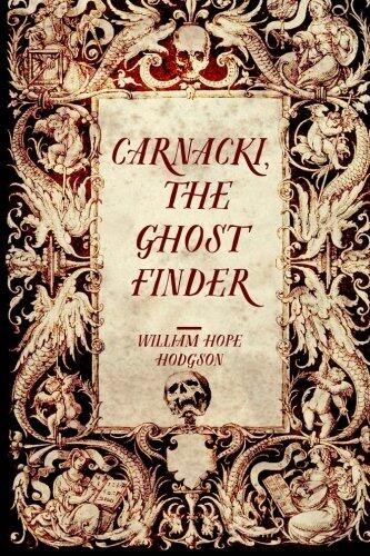 Carnacki, the Ghost Finder