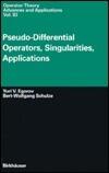Pseudo-Differential Operators, Singularities, Applications