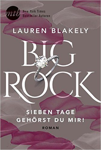 Big Rock - Sieben Tage gehörst du mir!