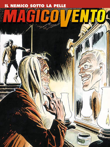Magico Vento n.25 Il nemico sotto la pelle