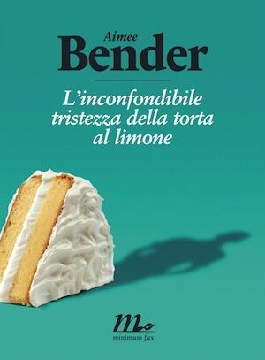 L'inconfondibile tristezza della torta al limone